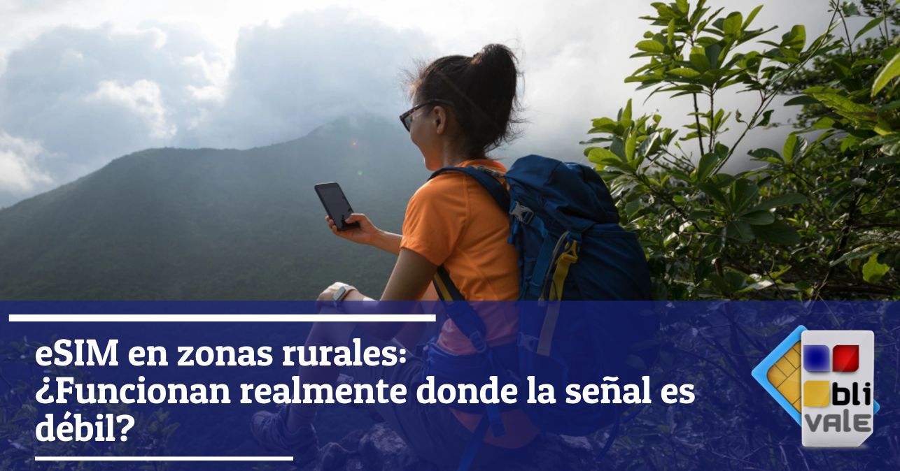 blivale_image_es_eSIM en zonas rurales_643x337 Blog - Results from #130